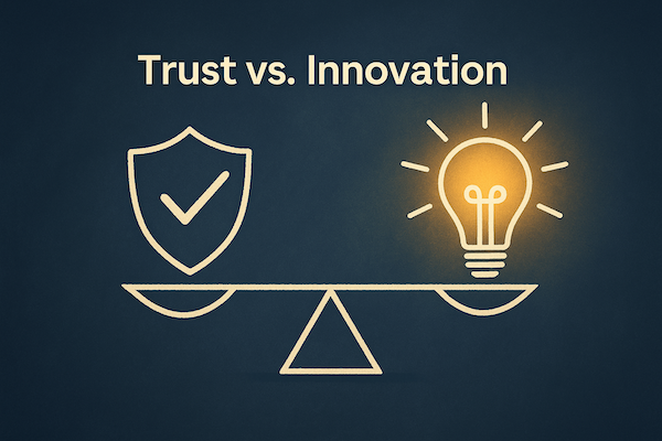 Balancing trust and innovation